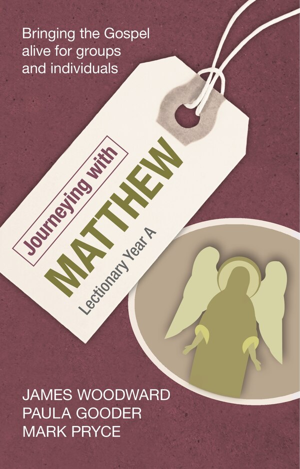 Journeying With Matthew by James Woodward, Paperback | Indigo Chapters
