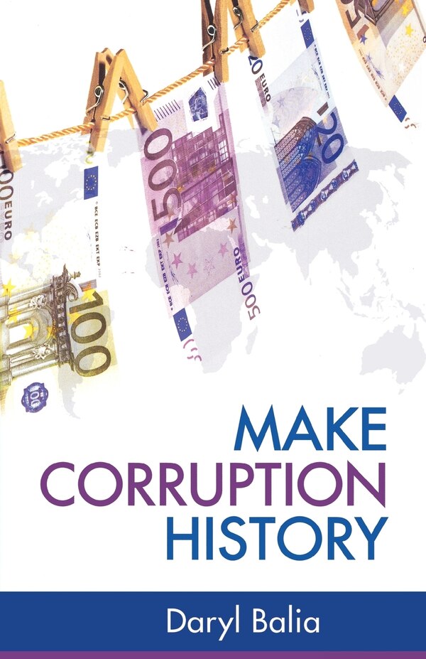 Make Corruption History by Daryl Balia, Paperback | Indigo Chapters