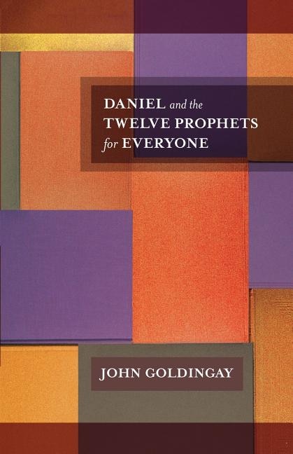 Daniel and the Twelve Prophets for Everyone by John Goldingay, Paperback | Indigo Chapters