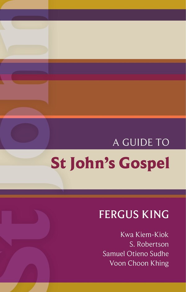 ISG 51: A Guide to St John's Gospel by Fergus King, Paperback | Indigo Chapters