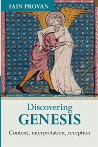 Discovering Genesis by Iain Provan, Paperback | Indigo Chapters