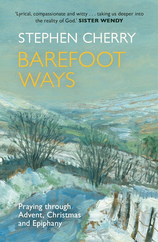 Barefoot Ways by Stephen Cherry, Paperback | Indigo Chapters