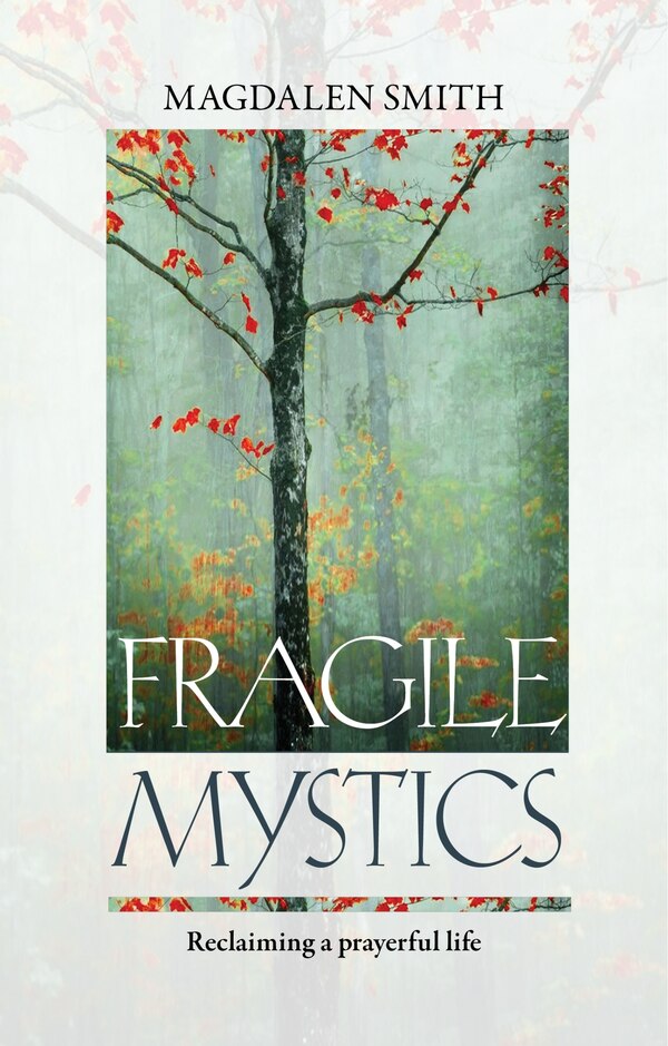 Fragile Mystics by Magdalen Smith, Paperback | Indigo Chapters
