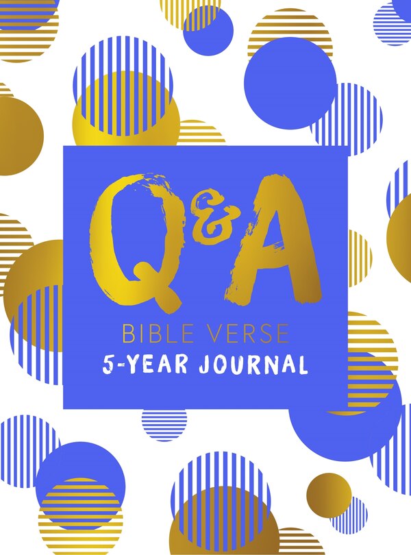 Q & A Bible Verse 5-Year Journal Blue Edition by Carol Petley, Hardcover | Indigo Chapters