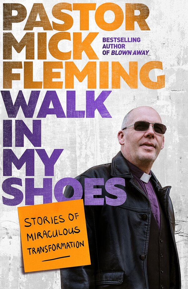 Walk In My Shoes by Mick Fleming, Hardcover | Indigo Chapters