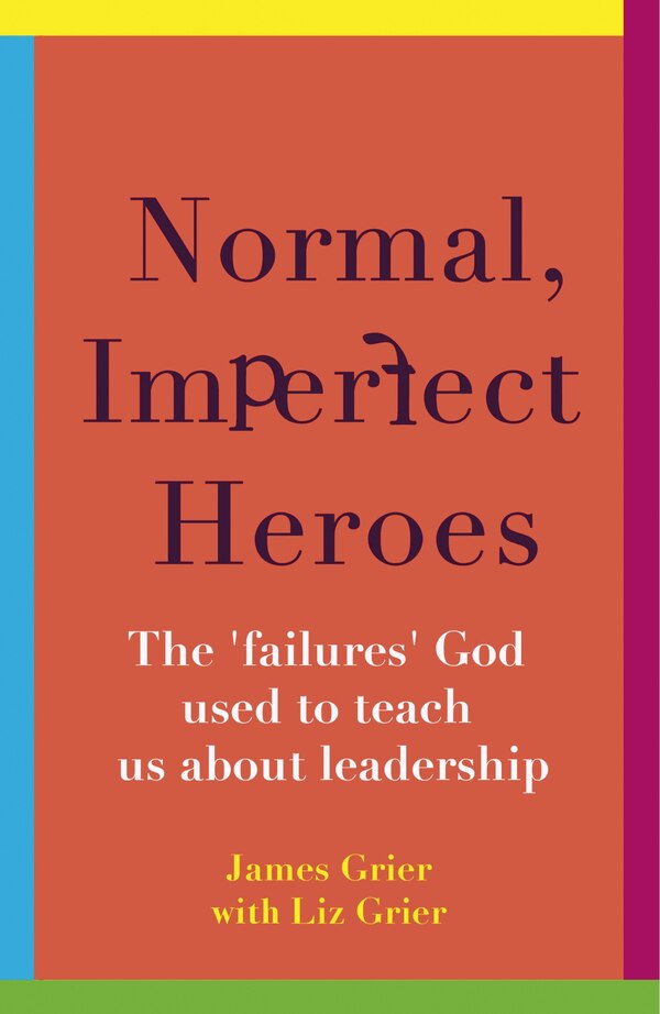 Normal Imperfect Heroes by James Grier, Paperback | Indigo Chapters