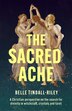 The Sacred Ache by Belle Tindall, Paperback | Indigo Chapters