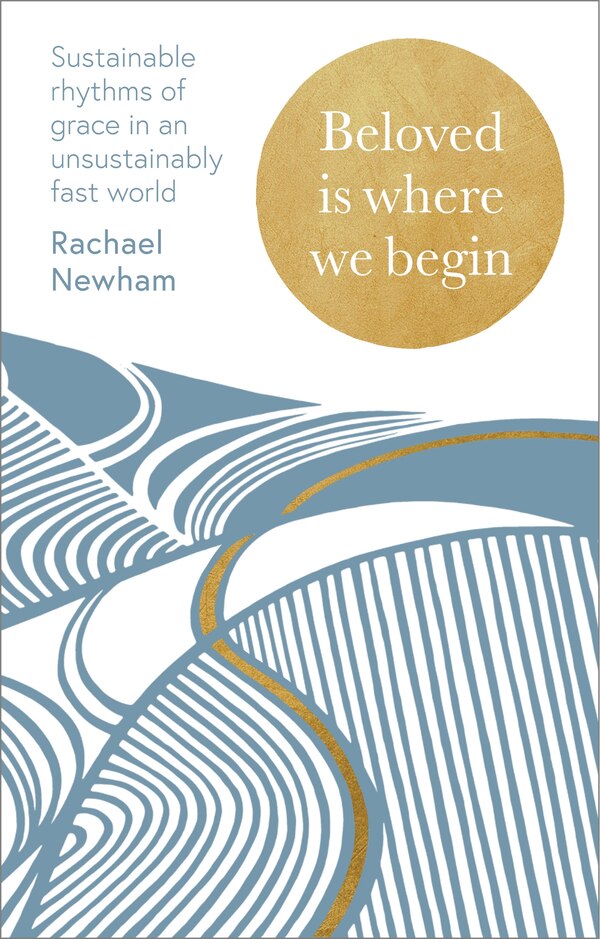 Beloved is Where We Begin by Rachael Newham, Hardcover | Indigo Chapters