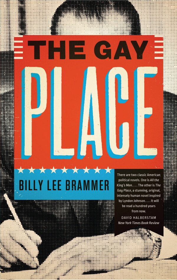 The Gay Place by Billy Lee Brammer, Paperback | Indigo Chapters