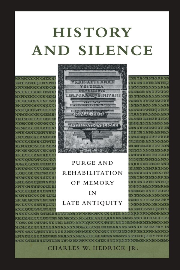 History and Silence by Charles W. Hedrick, Paperback | Indigo Chapters