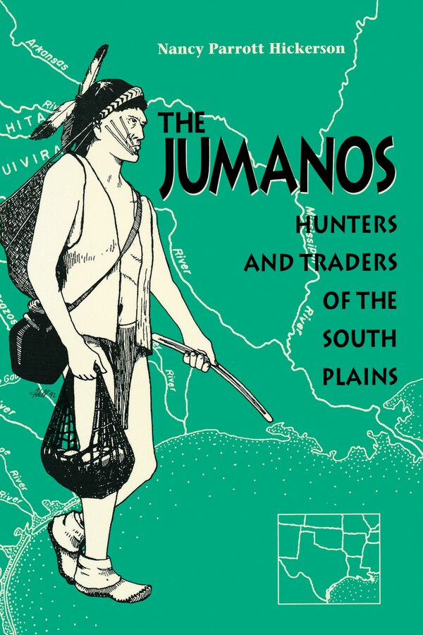 The Jumanos by Nancy Parrott Hickerson, Paperback | Indigo Chapters