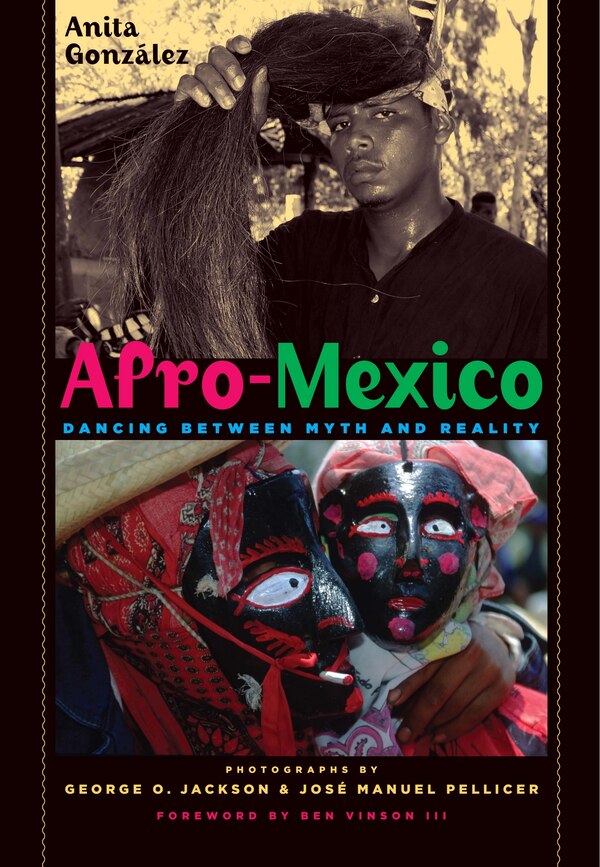 Afro-Mexico by Anita González, Paperback | Indigo Chapters