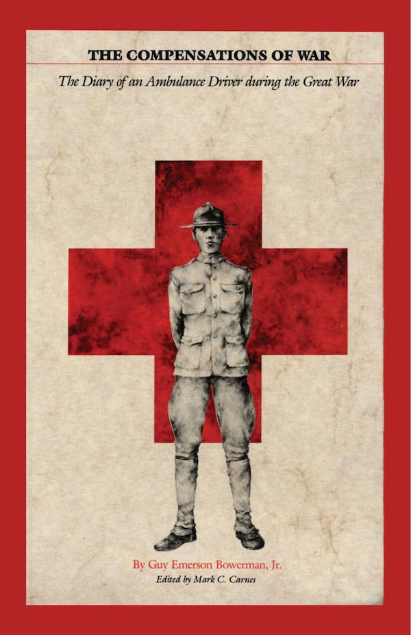The Compensations of War by Guy Emerson Bowerman, Paperback | Indigo Chapters