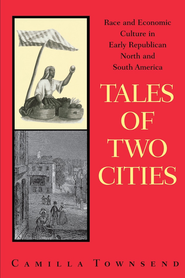 Tales of Two Cities by Camilla Townsend, Paperback | Indigo Chapters