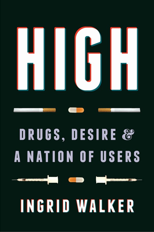 High by Ingrid Walker, Paperback | Indigo Chapters