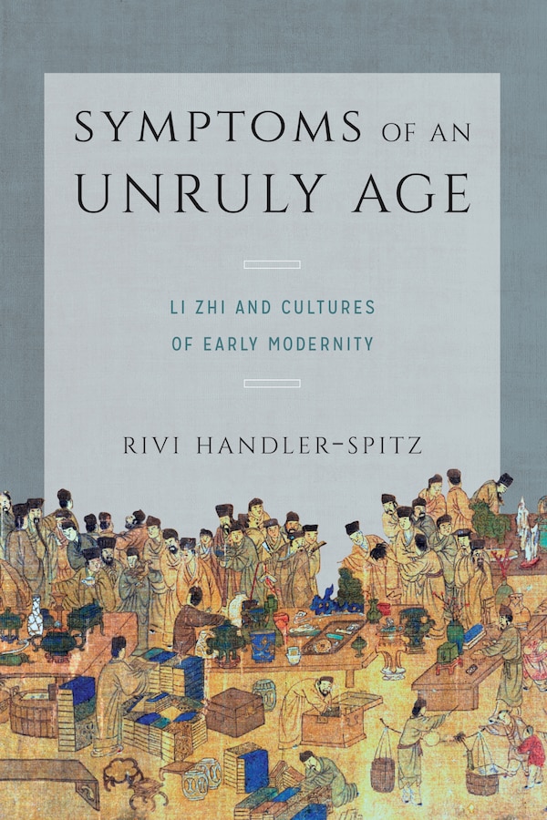 Symptoms Of An Unruly Age by Rivi Handler-Spitz, Paperback | Indigo Chapters