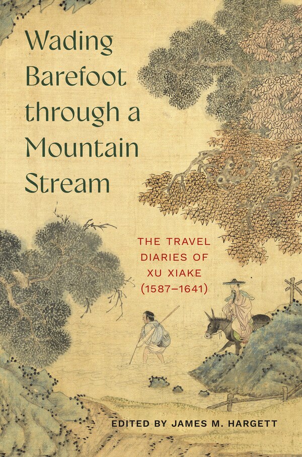 Wading Barefoot through a Mountain Stream by James M. Hargett, Hardcover | Indigo Chapters
