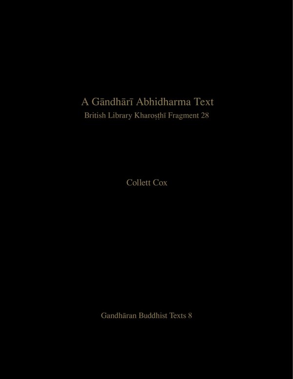 A G?ndh?r? Abhidharma Text by Collett Cox, Hardcover | Indigo Chapters