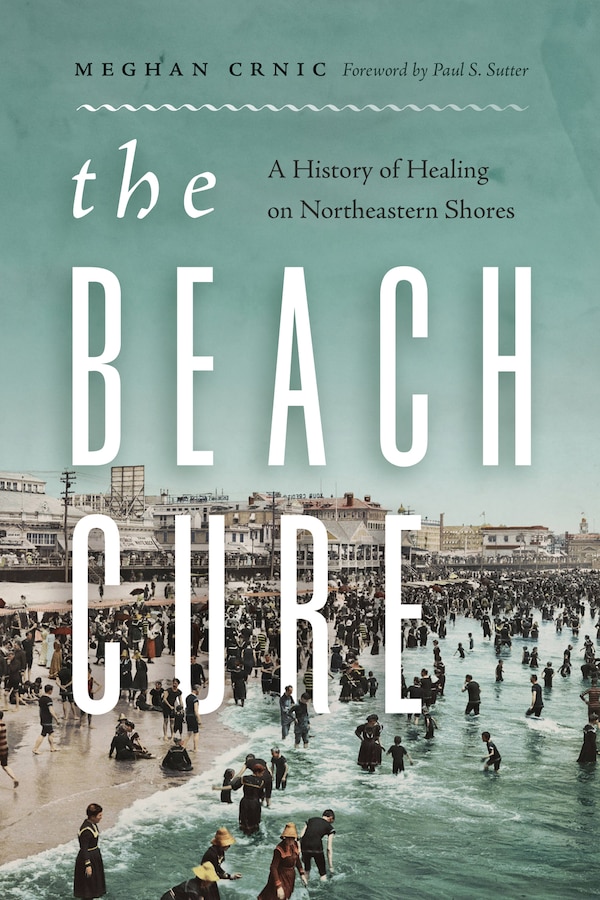 The Beach Cure by Meghan Crnic, Paperback | Indigo Chapters