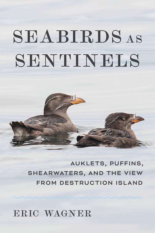 Seabirds as Sentinels by Eric Wagner, Hardcover | Indigo Chapters
