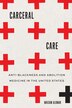 Carceral Care by Maisam Alomar, Paperback | Indigo Chapters