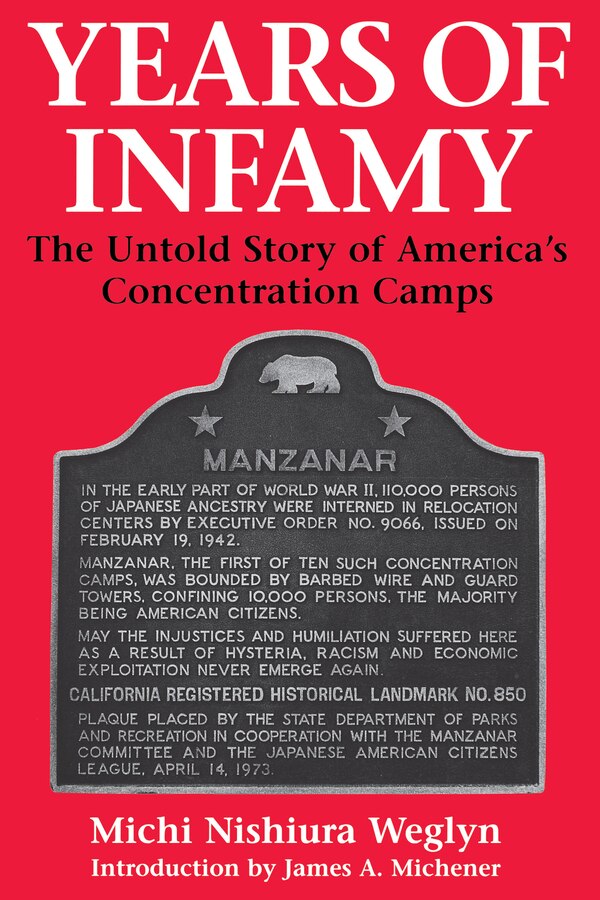 Years of Infamy by Michi Nishiura Weglyn, Paperback | Indigo Chapters