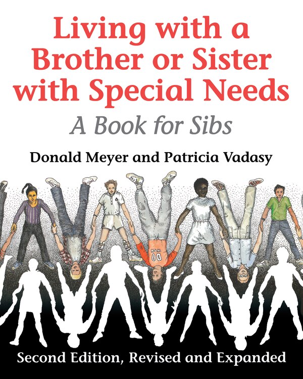 Living with a Brother or Sister with Special Needs by Donald Meyer, Paperback | Indigo Chapters