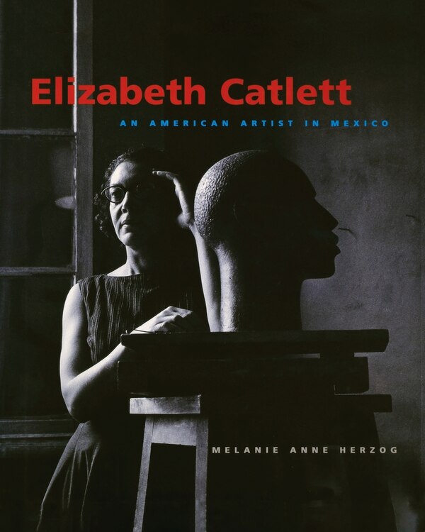 Elizabeth Catlett by Melanie Anne Herzog, Paperback | Indigo Chapters