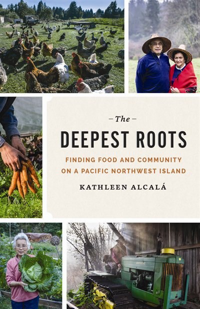 The Deepest Roots by Kathleen Alcalá, Paperback | Indigo Chapters