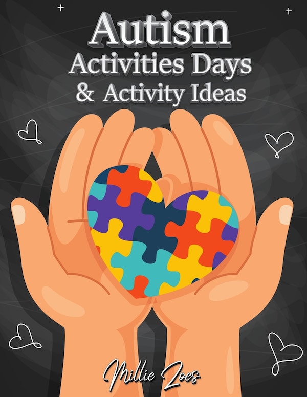 Autism Activities Days And Activity Ideas by Milliie Zoes, Paperback | Indigo Chapters