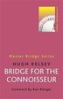 Bridge For The Connoisseur by Hugh Kelsey, Paperback | Indigo Chapters
