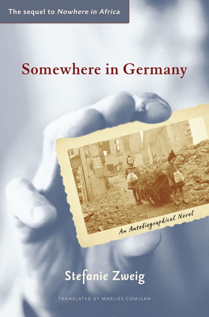 Somewhere In Germany by Stefanie Zweig, Hardcover | Indigo Chapters