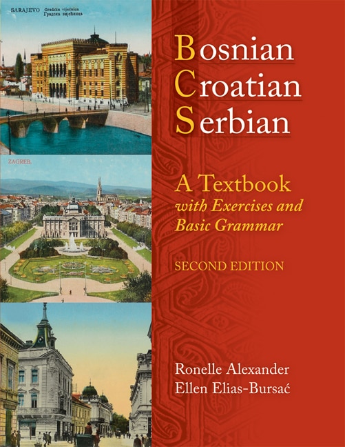 Bosnian Croatian Serbian a Textbook by Ronelle Alexander, Book & Toy | Indigo Chapters