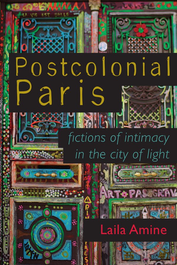 Postcolonial Paris by Laila Amine, Paperback | Indigo Chapters