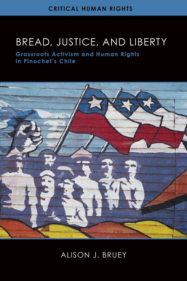 Bread Justice And Liberty by Alison J. Bruey, Hardcover | Indigo Chapters