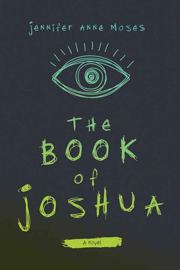 The Book of Joshua by Jennifer Anne Moses, Hardcover | Indigo Chapters