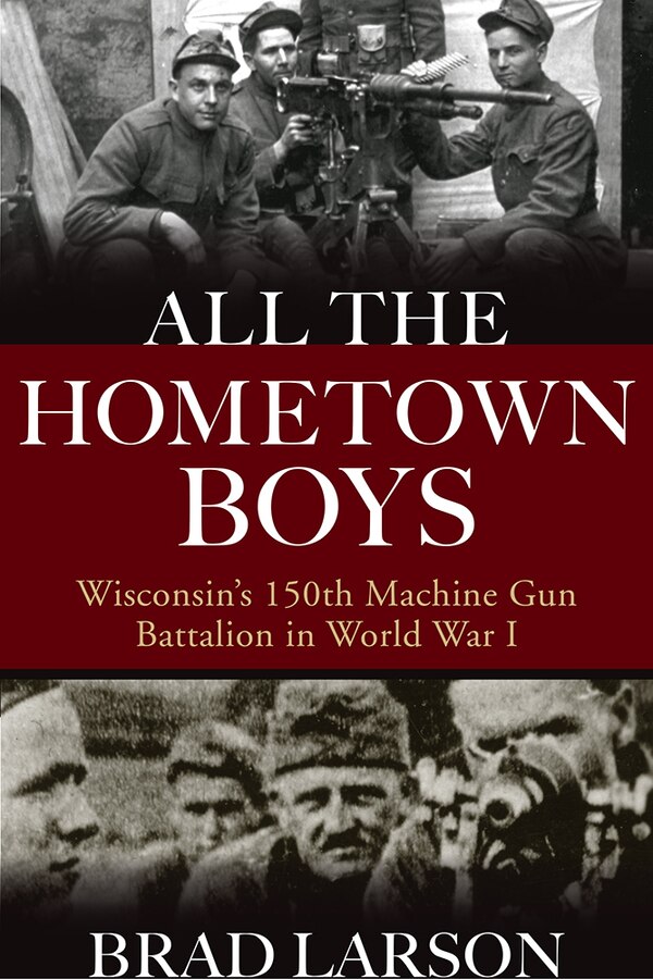 All The Hometown Boys by Brad Larson, Hardcover | Indigo Chapters