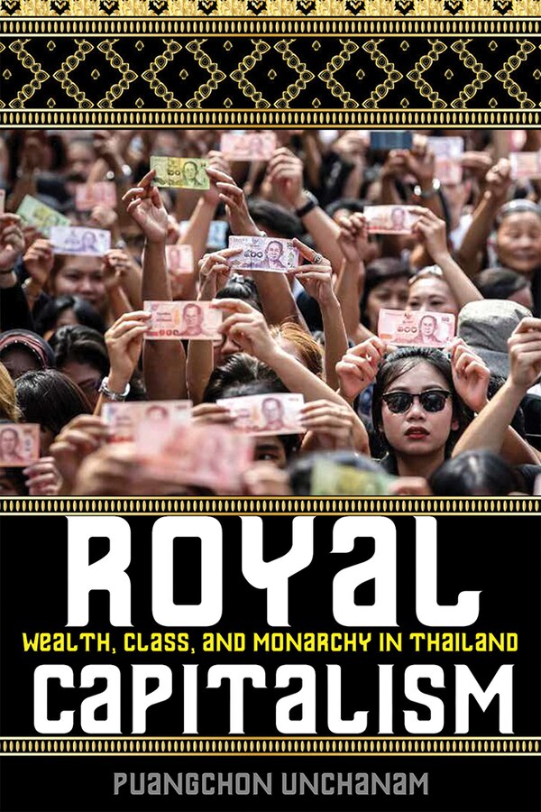 Royal Capitalism by Puangchon Unchanam, Hardcover | Indigo Chapters