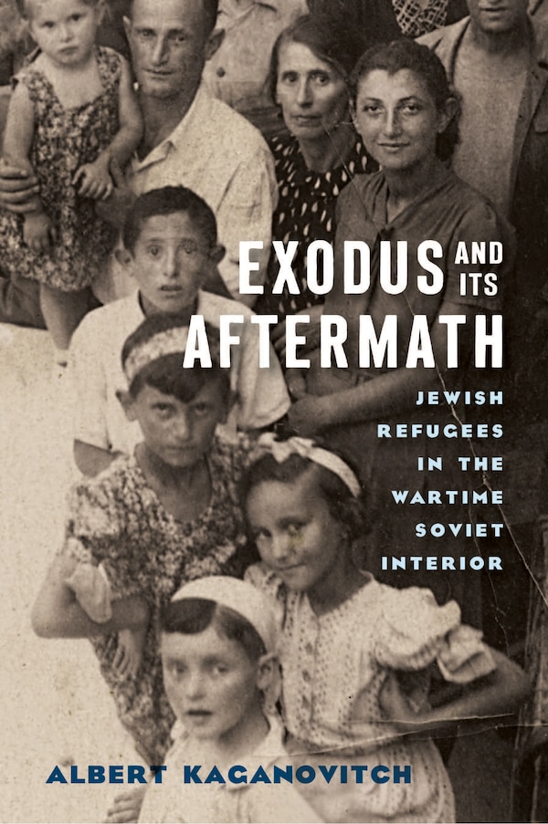 Exodus And Its Aftermath by Albert Kaganovitch, Hardcover | Indigo Chapters