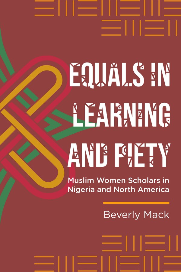 Equals in Learning and Piety by Beverly Mack, Hardcover | Indigo Chapters