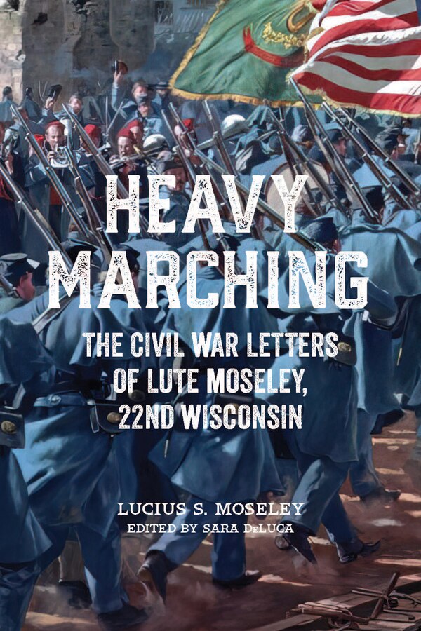 Heavy Marching by Lucius S. Moseley, Hardcover | Indigo Chapters