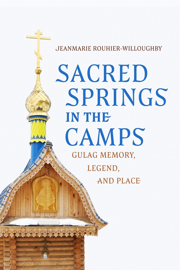 Sacred Springs in the Camps by Jeanmarie Rouhier-Willoughby, Hardcover | Indigo Chapters