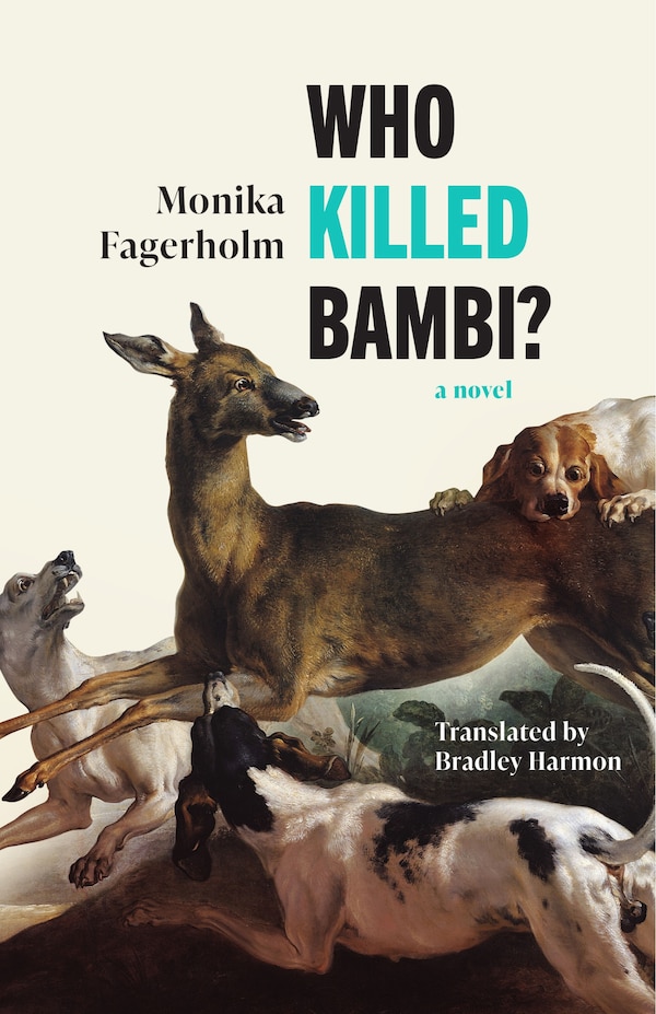 Who Killed Bambi? by Monika Fagerholm, Paperback | Indigo Chapters