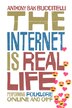 The Internet Is Real Life by Anthony Bak Buccitelli, Hardcover | Indigo Chapters