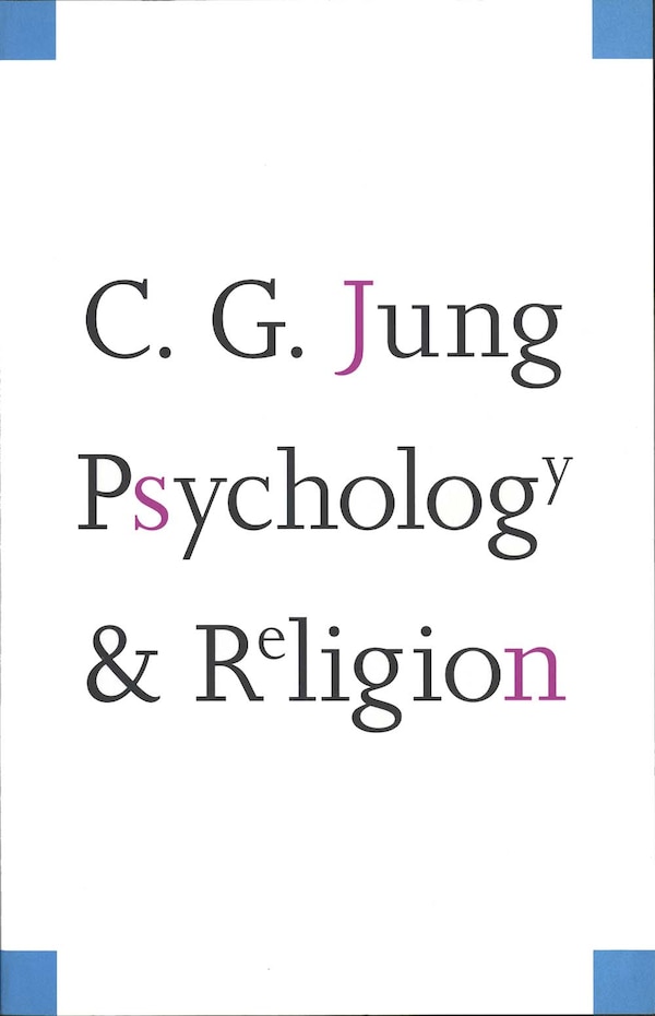 Psychology and Religion by CARL GUSTAV JUNG, Paperback | Indigo Chapters