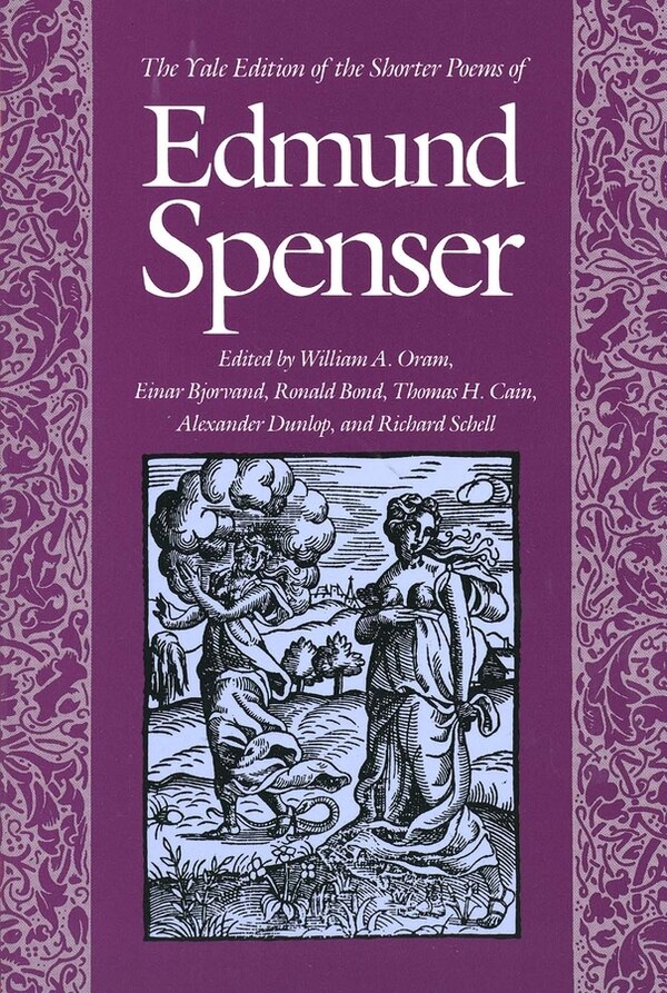 The Yale Edition of the Shorter Poems of Edmund Spenser, Paperback | Indigo Chapters