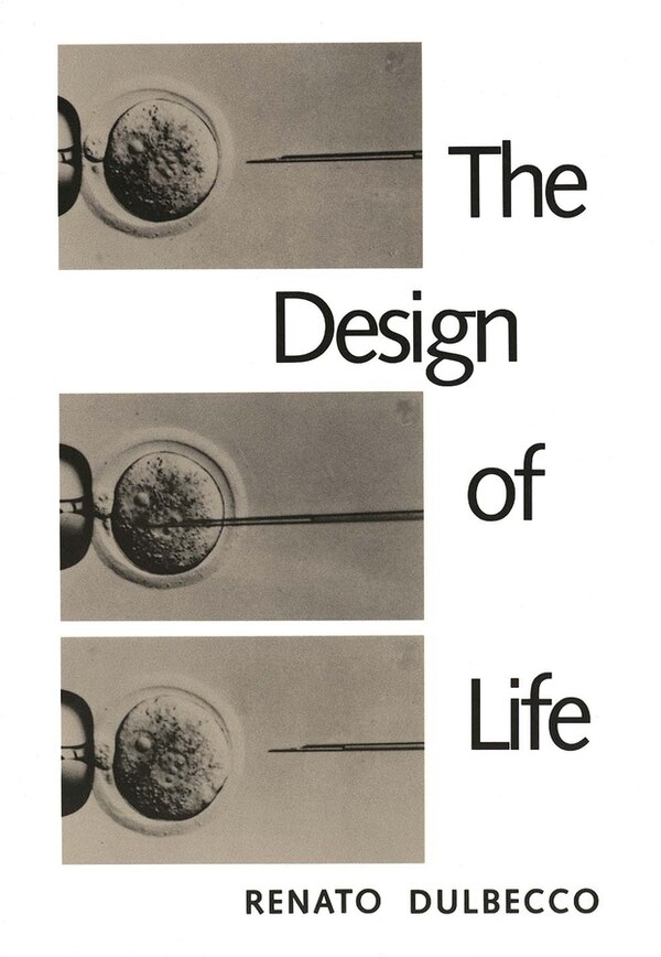 The Design of Life by Renato Dulbecco, Paperback | Indigo Chapters