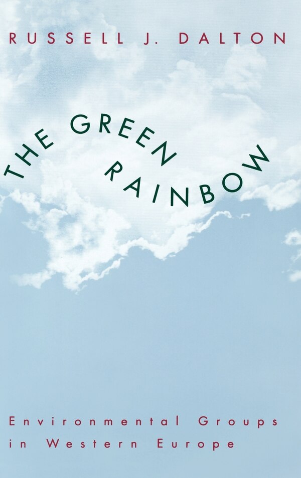 The Green Rainbow by Russell J. Dalton, Hardcover | Indigo Chapters