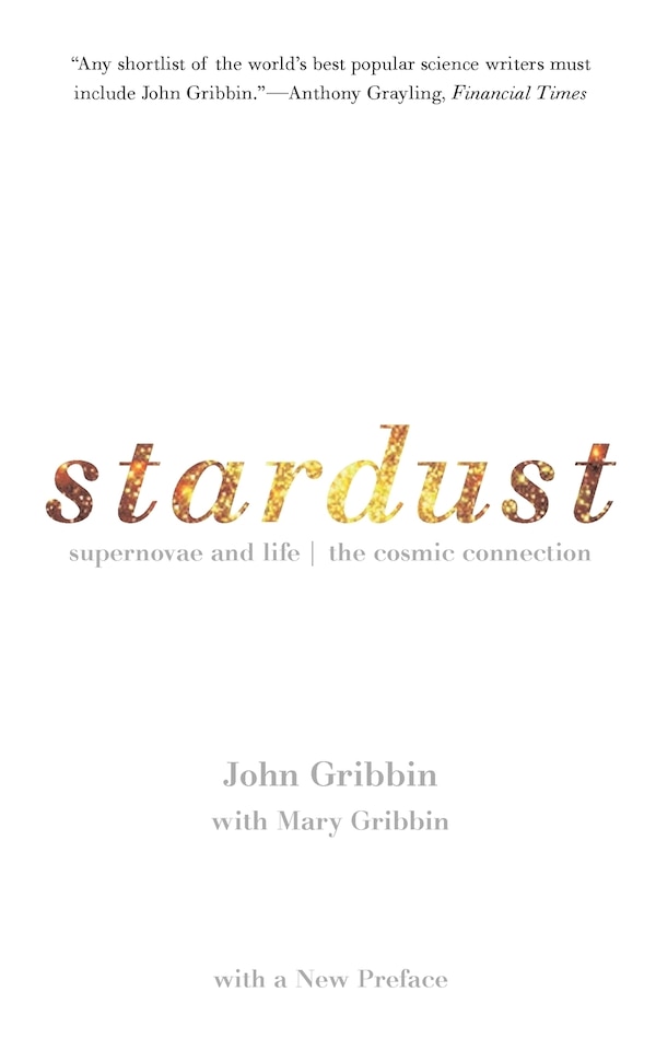 Stardust by JOHN GRIBBIN, Paperback | Indigo Chapters