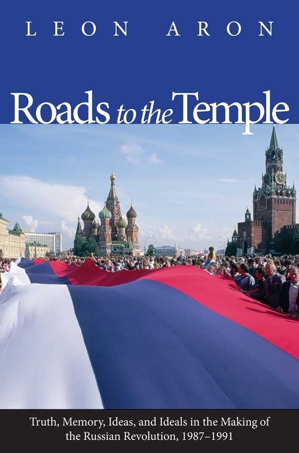Roads to the Temple by Leon Aron, Hardcover | Indigo Chapters